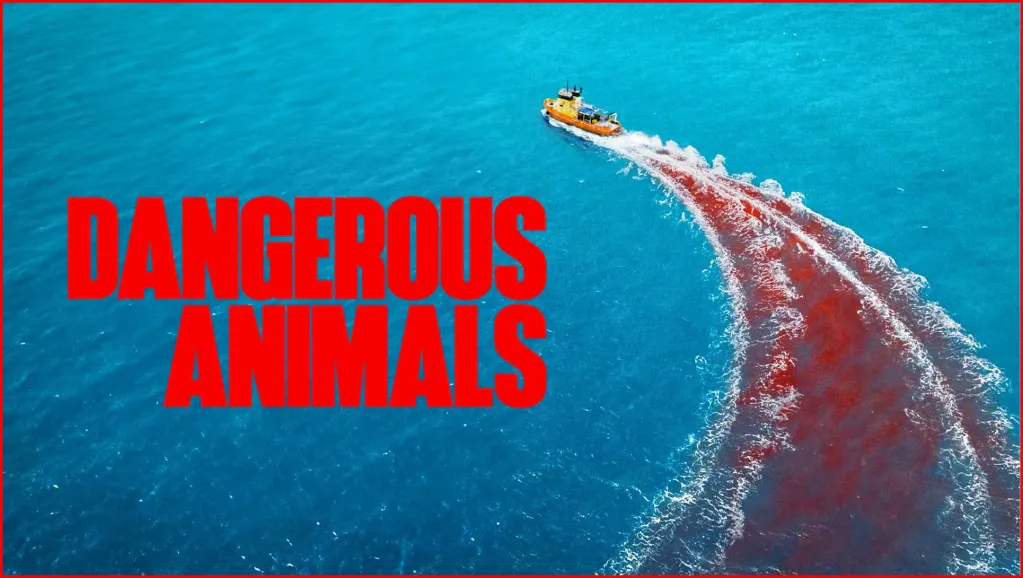 Critique de Dangerous Animals | Un film de requins qui manque de requins